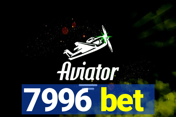 7996 bet